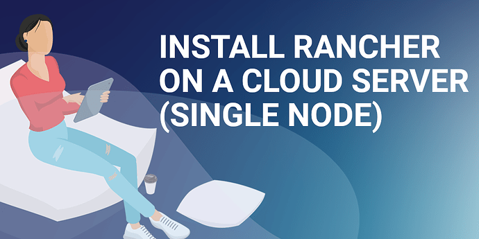 Install-rancher-on-cloud-single